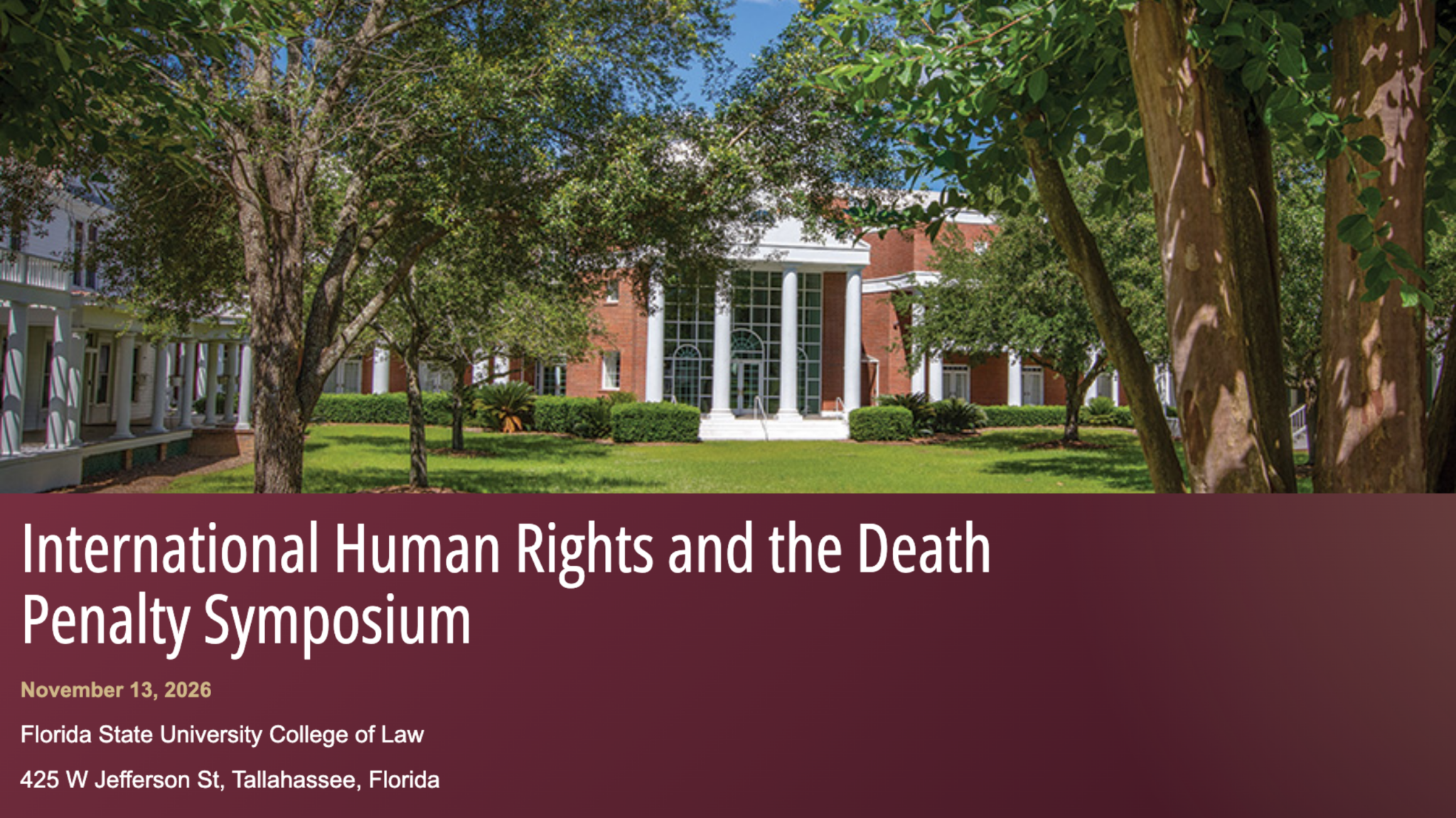 Campus scene with a red-brick building and trees; maroon banner promotes the 'International Human Rights and the Death Penalty Symposium' event end text visible at bottom.